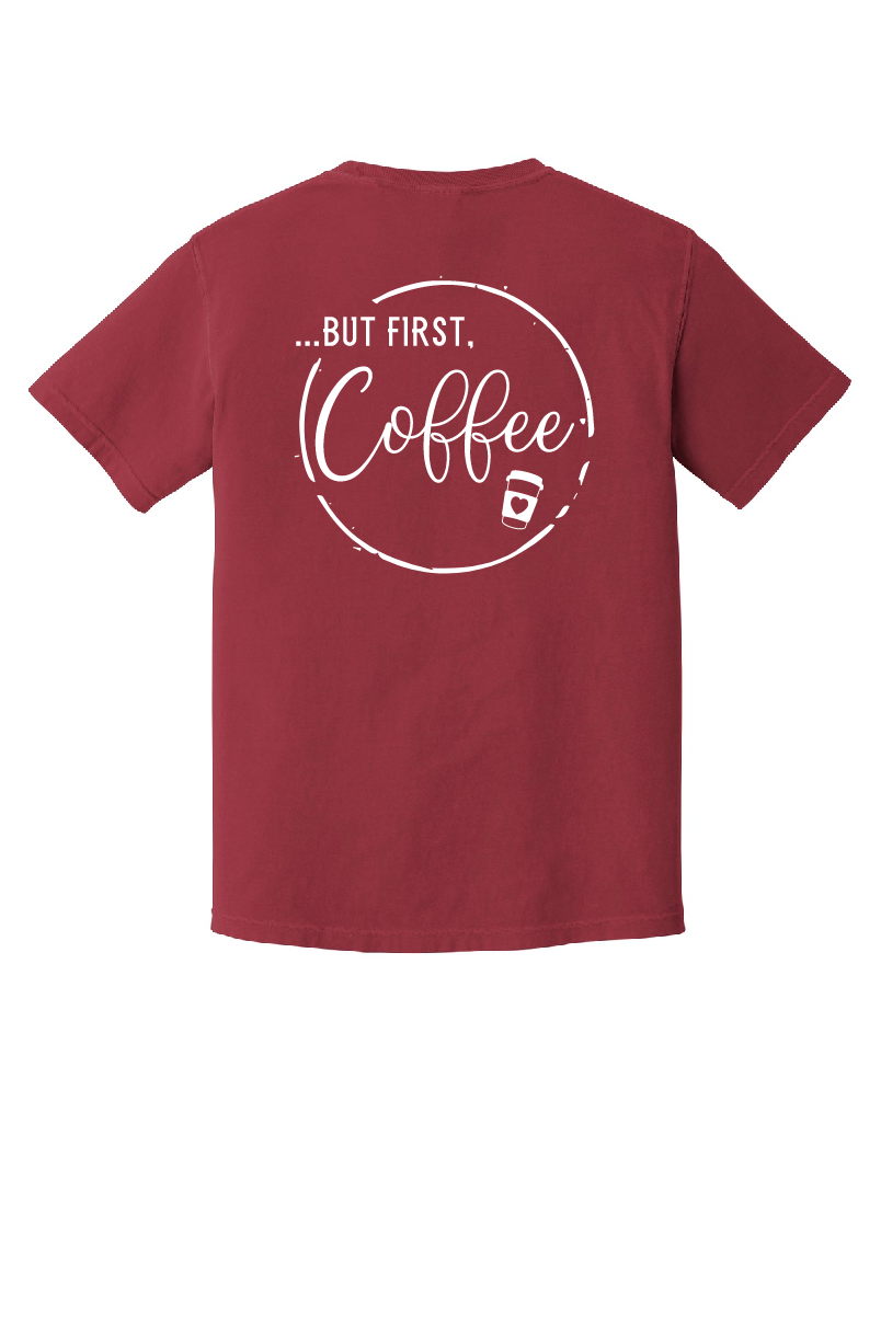 Powered by Coffee/But First Coffee Short Sleeve Tee